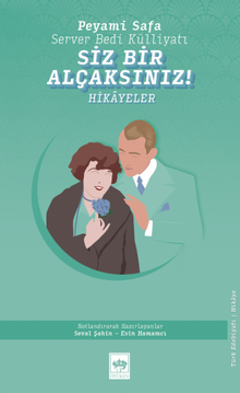 Siz Bir Alçaksınız