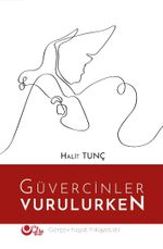 Güvercinler Vurulurken
