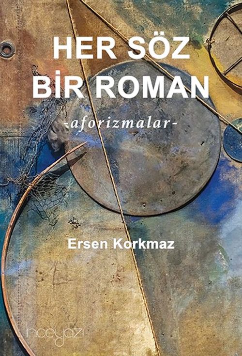 Her Söz Bir Roman & Aforizmalar