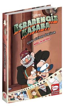 Disney Esrarengiz Kasaba Çizgi Diziden Öyküler Mabel’ın Hayranı