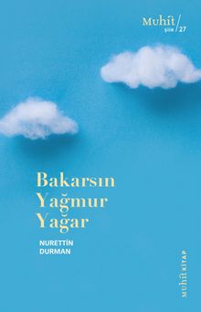 Bakarsın Yağmur Yağar