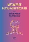 Metaverse Dijital Oyun Psikolojisi