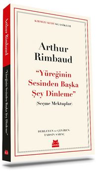 Yüreğinin Sesinden Başka Şey Dinleme & Seçme Mektuplar