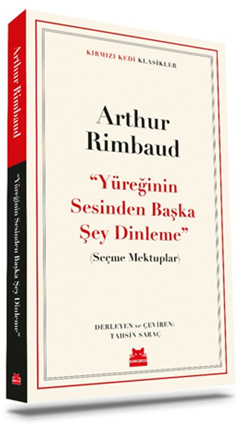 Yüreğinin Sesinden Başka Şey Dinleme & Seçme Mektuplar