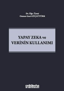 Yapay Zeka ve Verinin Kullanımı