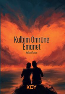 Kalbim Ömrüne Emanet