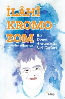 İlahi Kromozom - Ayfer Albayrak