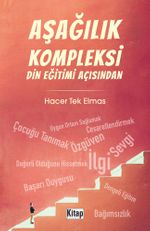 Aşağılık Kompleksi Din Eğitimi Açısından