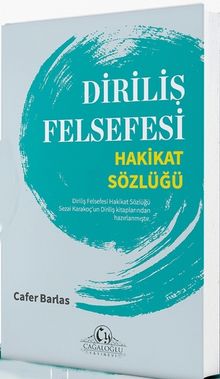 Diriliş Felsefesi Hakikat 
