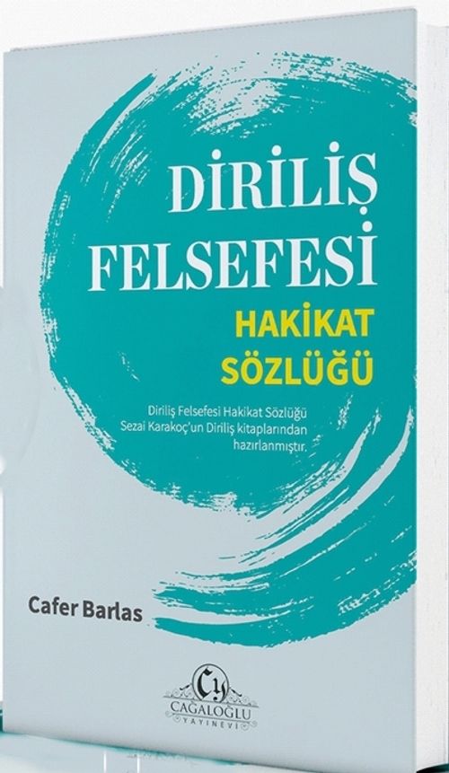 Diriliş Felsefesi Hakikat 