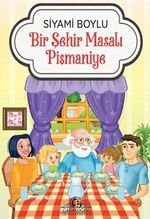 Bir Şehir Masalı Pişmaniye