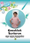 &Ccedil;ocukluk Sırlarım