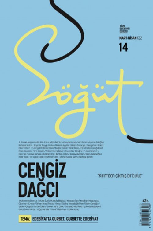 Söğüt - Türk Edebiyatı Dergisi Sayı 14 Mart - Nisan 2022