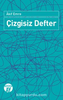 Çizgisiz Defter - Akif Emre