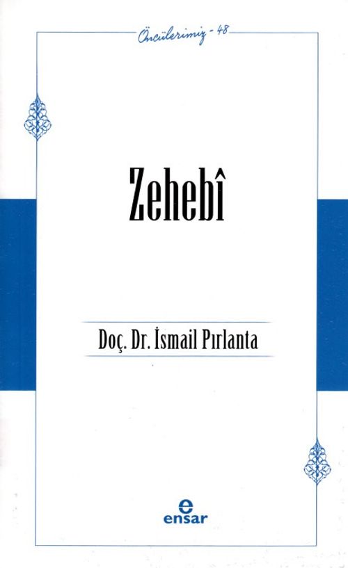 Zehebi / Öncülerimiz 48