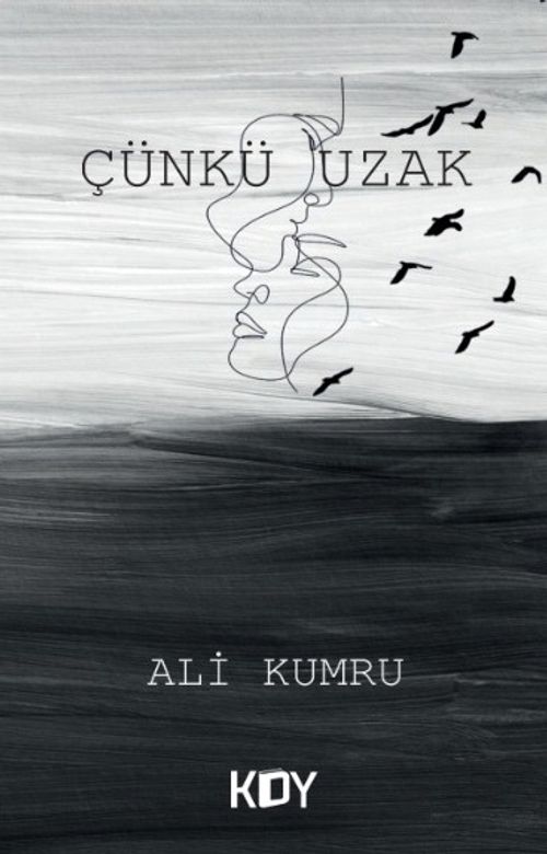 Çünkü Uzak