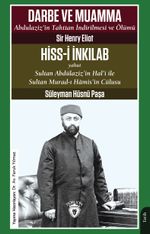 Darbe ve Muamma Abdulaziz'in Tahttan İndirilmesi ve Ölümü