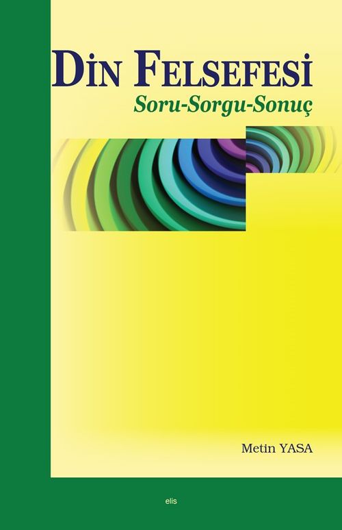 Din Felsefesi & Soru-Sorgu-Sonuç