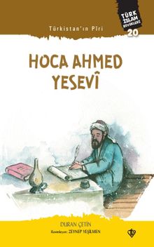Türkistan Piri Hoca Ahmed Yesevi / Türk İslam Büyükleri 20