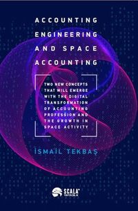 Accounting Engineering and Space Accounting 