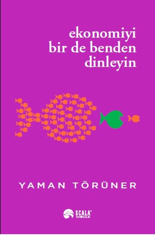 Ekonomiyi Bir De Benden Dinleyin