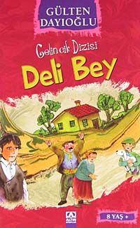 Deli Bey - Gelincik Dizisi