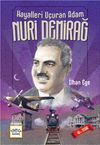 Hayalleri U&ccedil;uran Adam Nuri Demirağ
