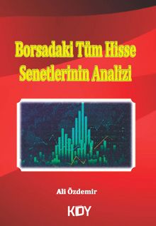 Borsadaki Tüm Hisse Senetlerinin Analizi