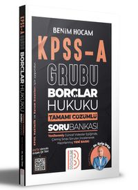 KPSS A Grubu Borçlar Hukuku Tamamı Çözümlü Soru Bankası 
