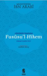 Günümüz İnsanına Fususu'l-Hikem