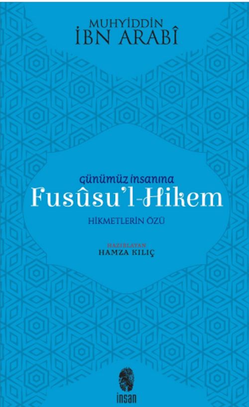 Günümüz İnsanına Fususu'l-Hikem