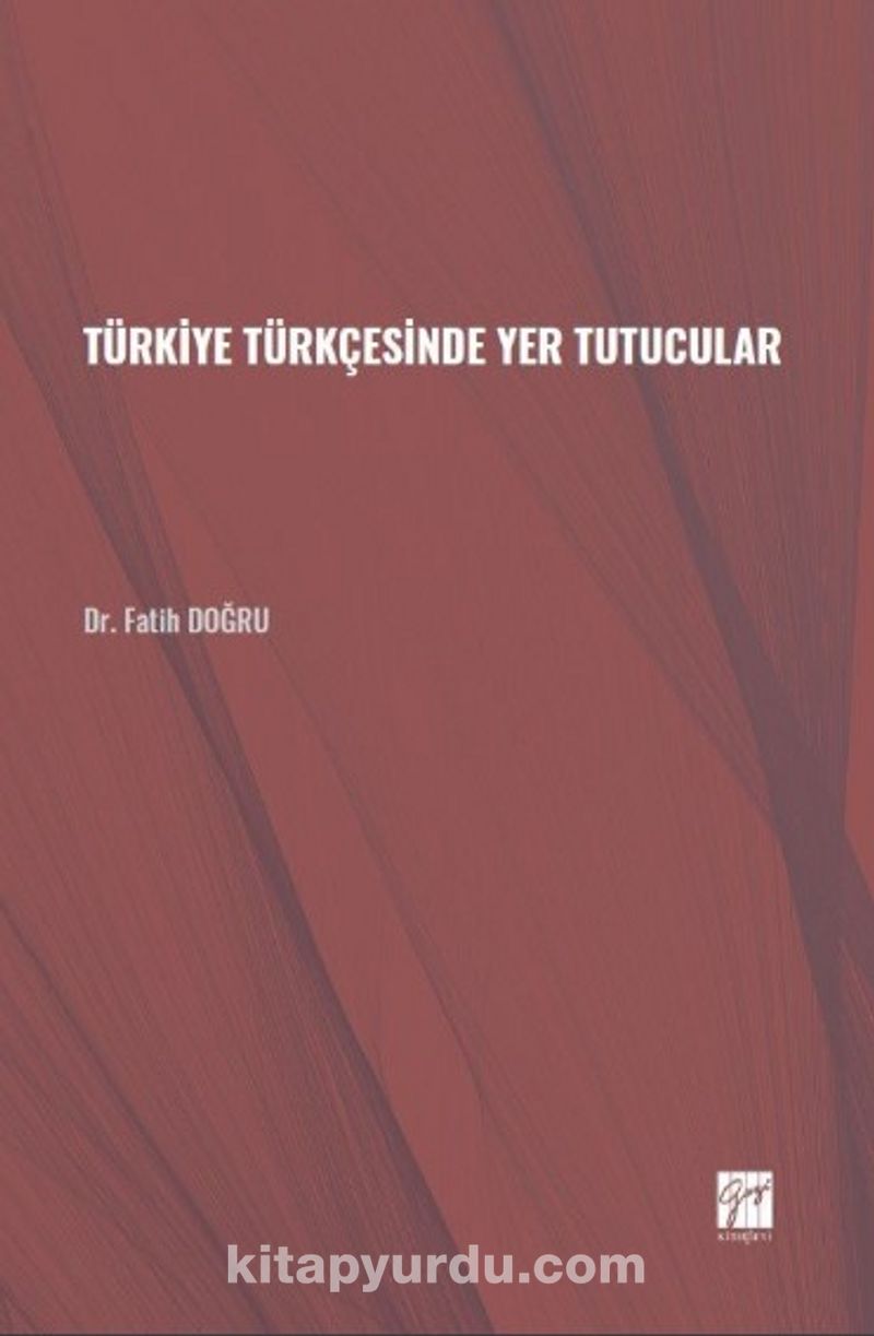 Türkiye Türkçesinde Yer Tutucular