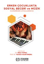 Erken Çocuklukta Sosyal Beceri ve Müzik & Kuramdan Uygulamaya