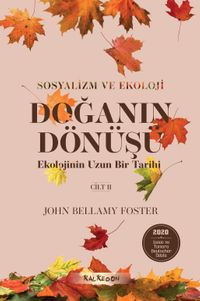 Doğanın Dönüşü & Ekolojinin Uzun Bir Tarihi (2. Cilt)