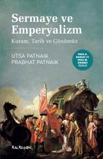 Sermaye ve Emperyalizm & Kuram, Tarih ve Günümüz