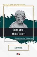 İnsan Nasıl Mutlu Olur?