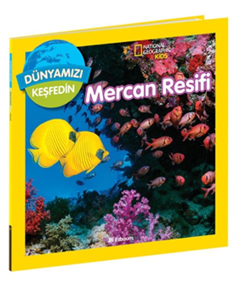 Mercan Resifi / National Geographic Kids Dünyamızı Keşfedin