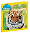Kaplanlar / National Geographic Kids D&uuml;nyamızı Keşfedin
