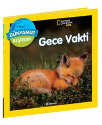 Gece Vakti / National Geographic Kids Dünyamızı Keşfedin