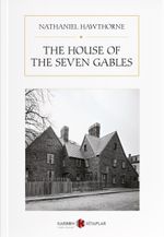 The House Of The Seven Gables