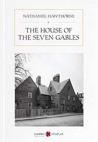 The House Of The Seven Gables