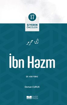 Siyerin Öncüleri 17 / İbn Hazm