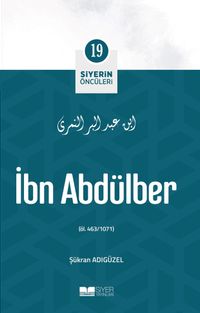 İbn Abdülber / Siyerin Öncüleri 19