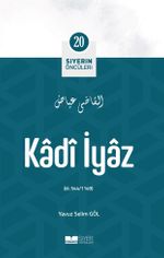 Kadî İyaz / Siyerin Öncüleri 20
