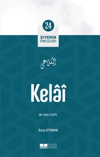 Kelai / Siyerin Öncüleri 24