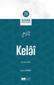 Kelai / Siyerin Öncüleri 24