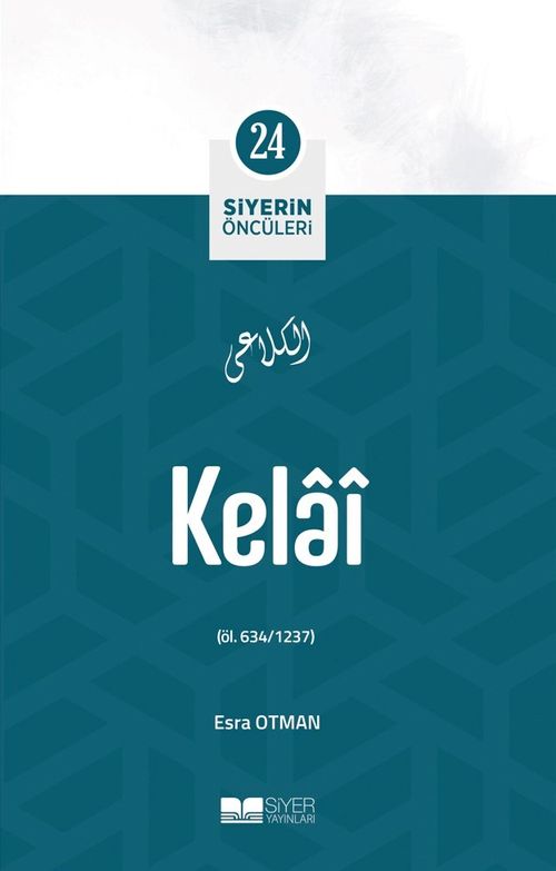 Kelai / Siyerin Öncüleri 24