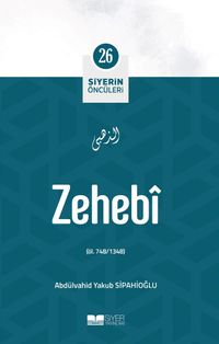 Zehebi / Siyerin Öncüleri 26