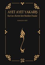Ayet Ayet Yakarış & Kur'an-ı Kerim'den Süzülen Dualar