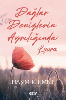 Dağlar Denizlerin Ayrılığında 